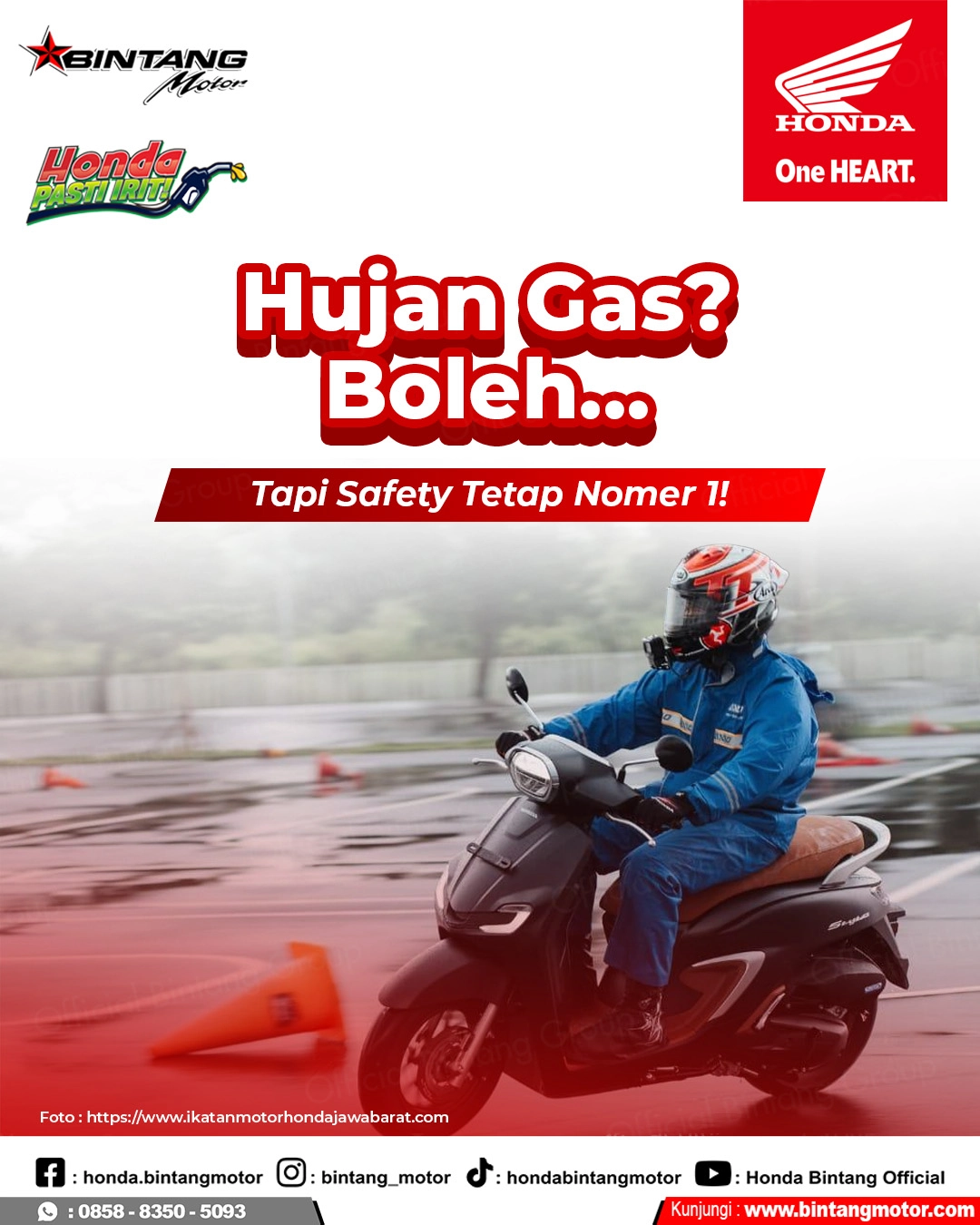 Hujan Gas Boleh, Tapi Pastikan Safety Tetap Nomor 1 di Jalan Raya
