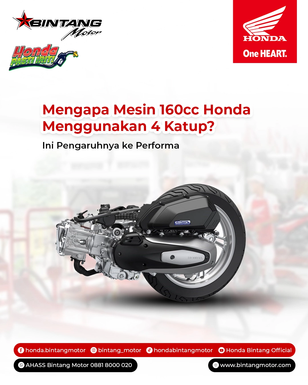 Mengapa Mesin 160cc Honda Memakai 4 Katup? Ini Pengaruh ke Performa