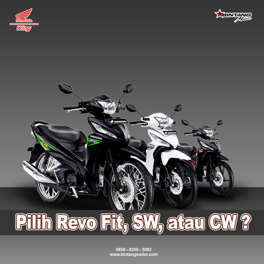 Pilih REVO  FIT  SW atau CW Honda Bintang Motor 