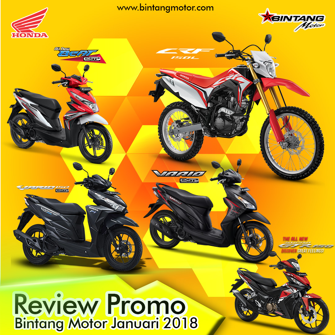 Review Promo Bintang Motor Januari 2018 Honda Bintang Motor