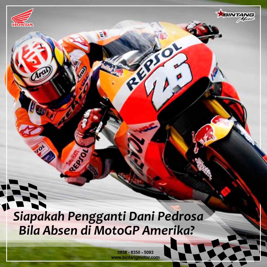 Siapakah Pengganti Dani Pedrosa Bila Absen Di MotoGP Amerika