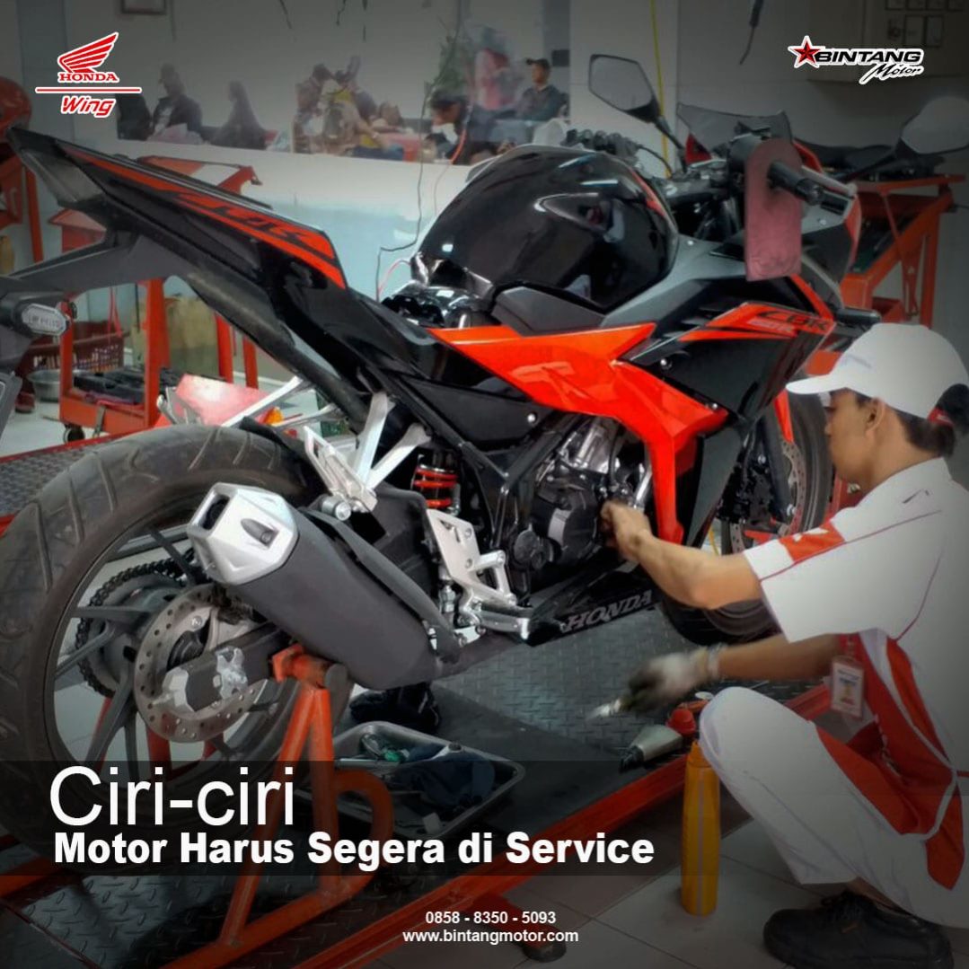  Ciri  ciri  Motor  Harus  Segera di Service Honda Bintang Motor 