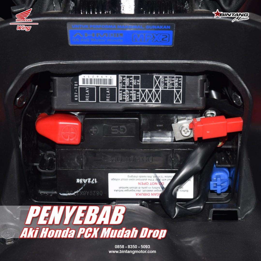 Penyebab Aki  Honda PCX  Mudah Drop Honda Bintang Motor 