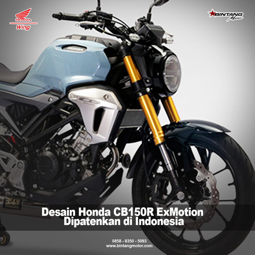 Desain Honda CB150R  ExMotion  Dipatenkan di  Indonesia  