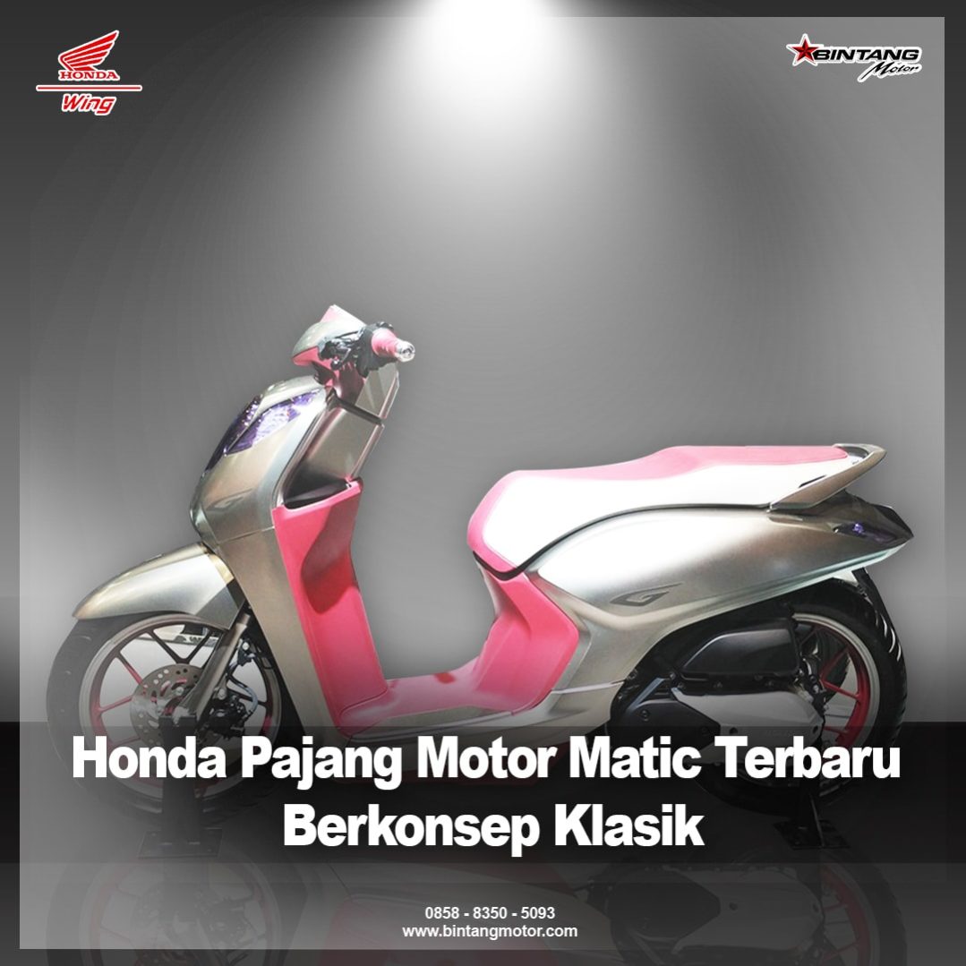 Honda Pajang Motor Matic Terbaru Berkonsep Klasik - Honda Bintang Motor