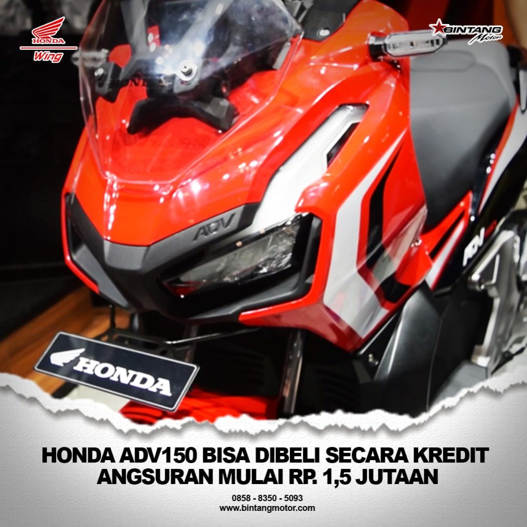  Honda  ADV150 Bisa Dibeli Secara Kredit Angsuran  Mulai Rp 