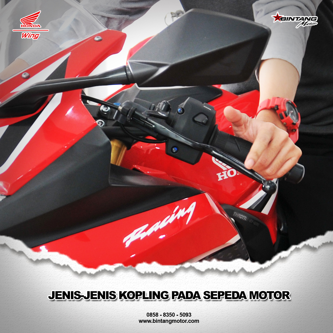 Jenis jenis Kopling  pada Sepeda Motor  Honda Bintang Motor 