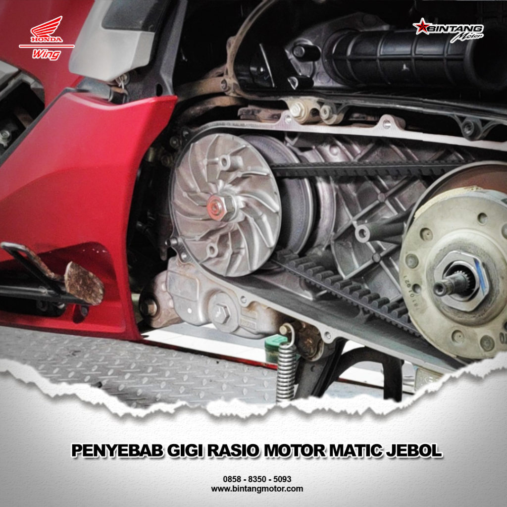 Penyebab Gigi Rasio Motor Matic Jebol_41119