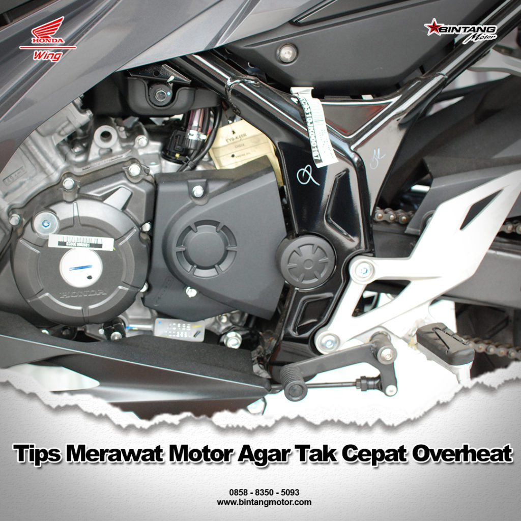 Tips Merawat Motor Agar Tak Cepat Overheat_20112019
