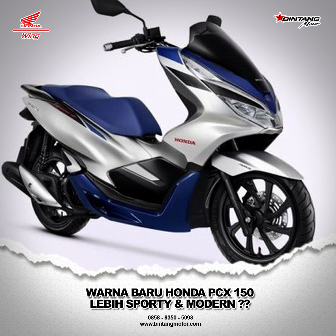 Warna Baru Honda PCX 150 Lebih Sporty dan Modern 