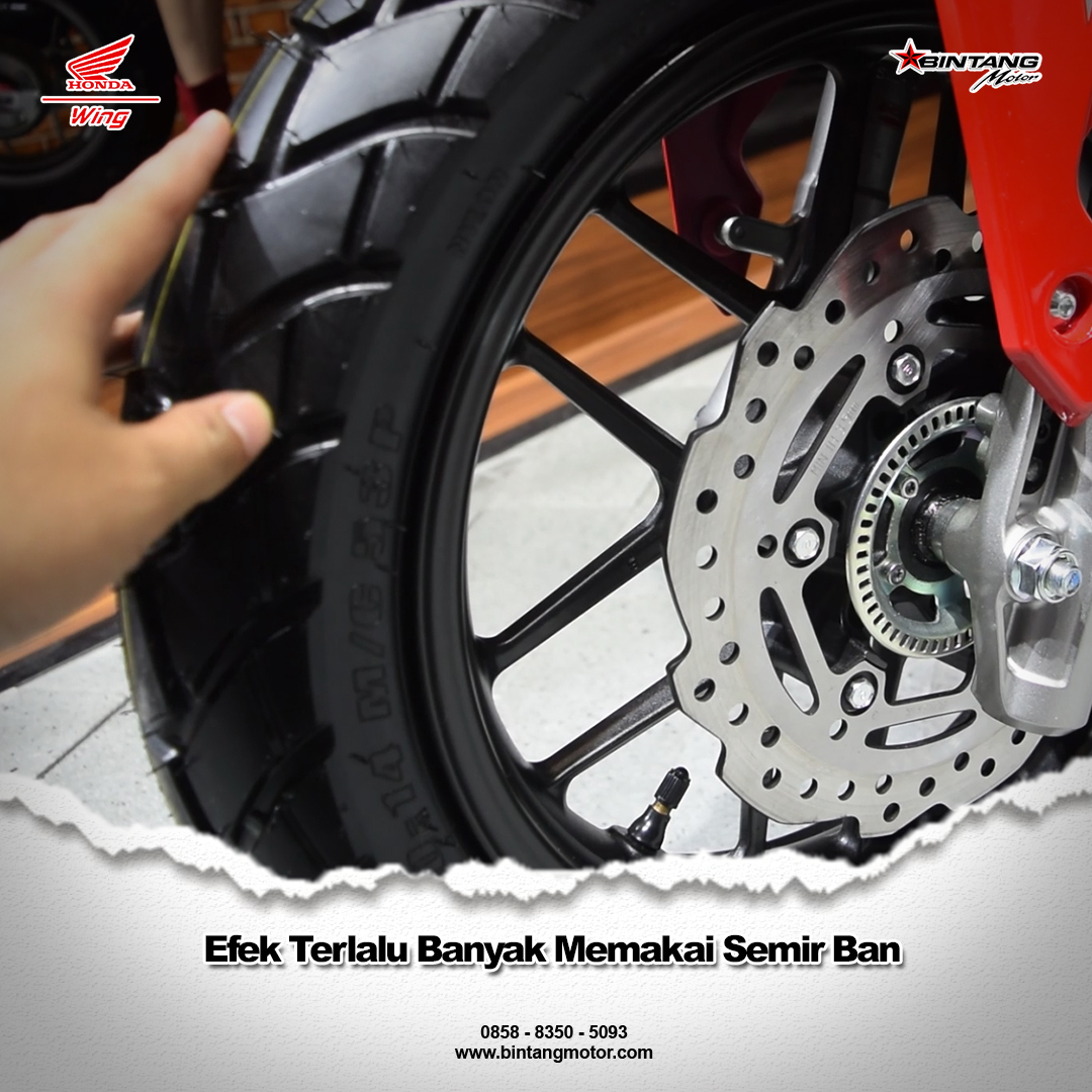  Efek  Terlalu  Banyak Memakai Semir Ban Honda Bintang Motor 