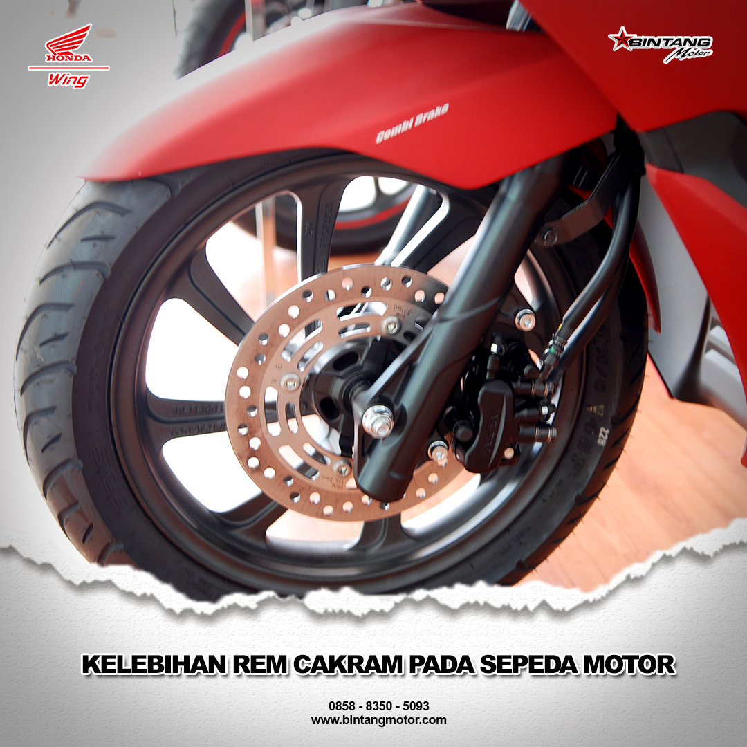 Kelebihan Rem  Cakram  Pada Sepeda  Motor  Honda Bintang Motor 