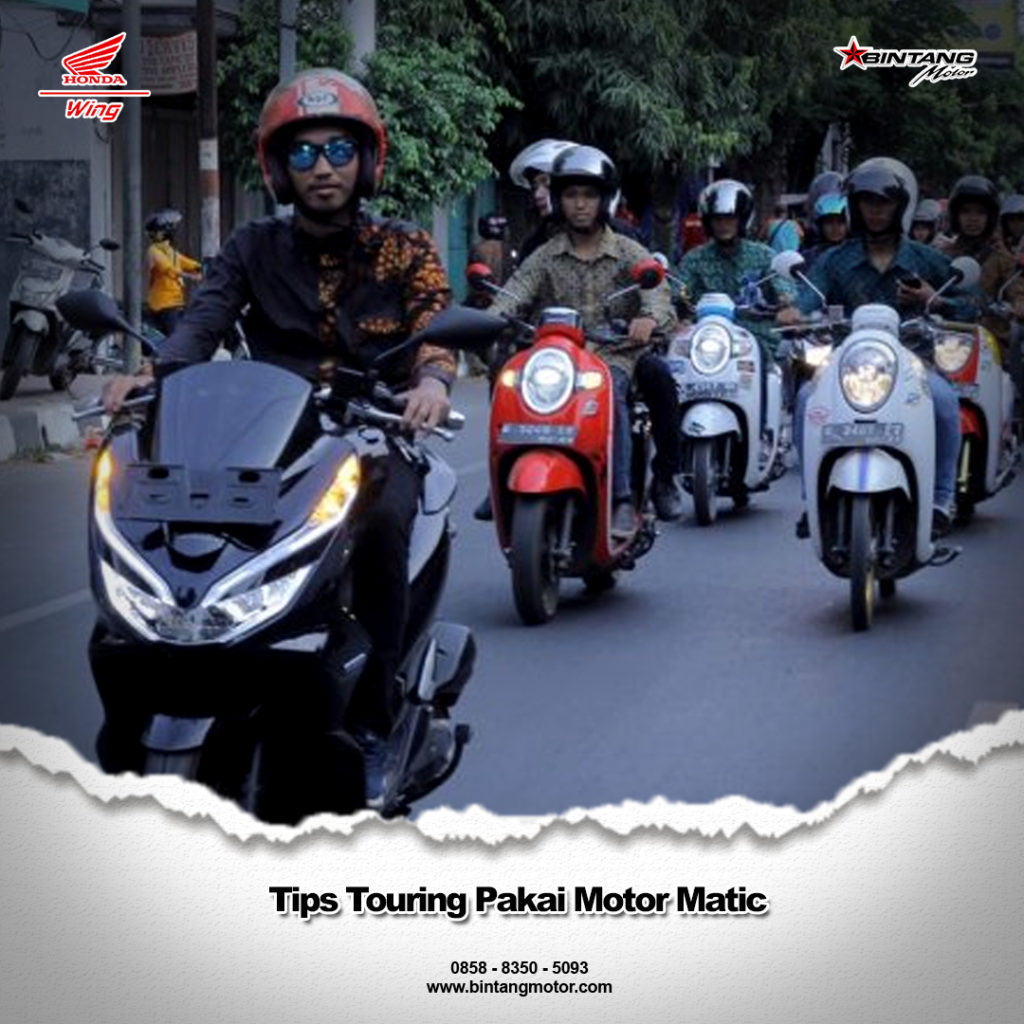 Tips Touring Pakai Motor Matic