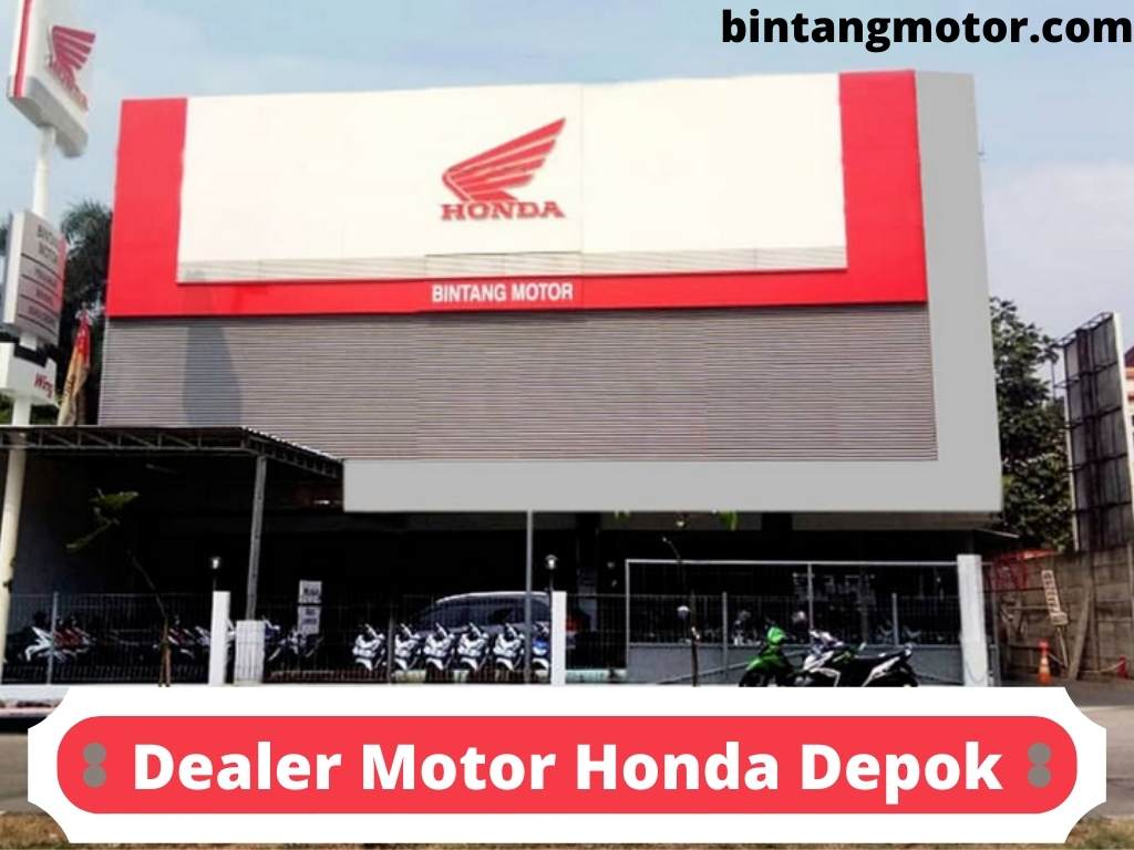 Dealer Motor Honda Depok Terpercaya dan Terbaik