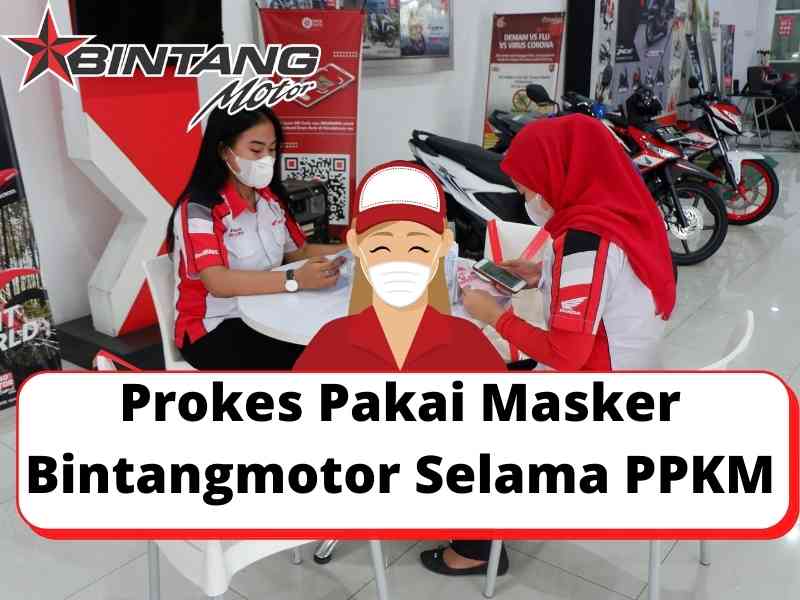 Prokes Pakai Masker Bintangmotor Selama PPKM