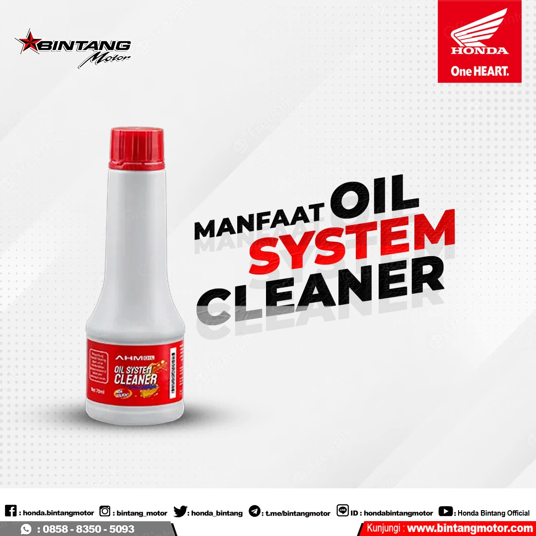 Ini Pengertian dan Manfaat Oil System Cleaner Bintang Motor