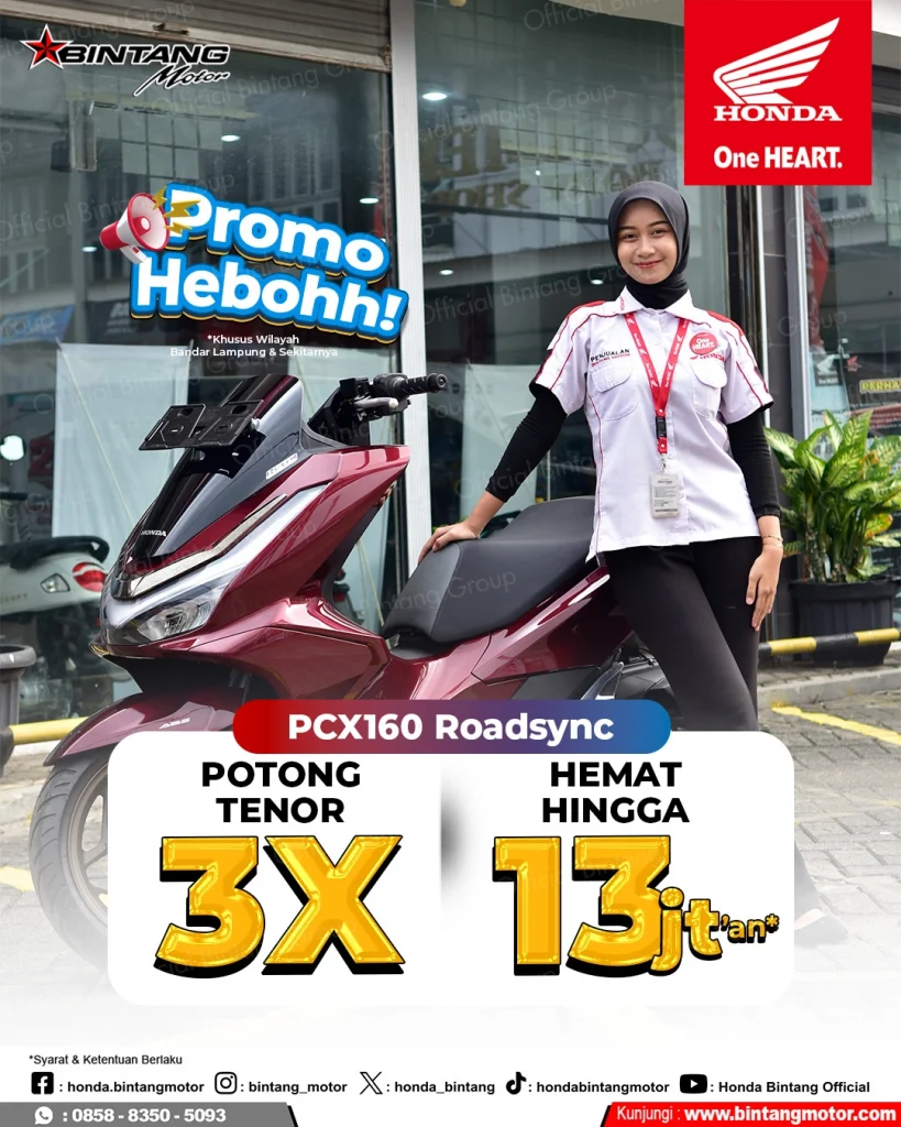 Poster Promo Heboh Honda Bintang Motor untuk wilayah Bandar Lampung dan Sekitarnya, menampilkan motor Honda PCX160 berwarna merah marun dan seorang sales promotion girl, dengan penawaran Potong Tenor 3X dan Hemat Hingga 13 Juta-an.