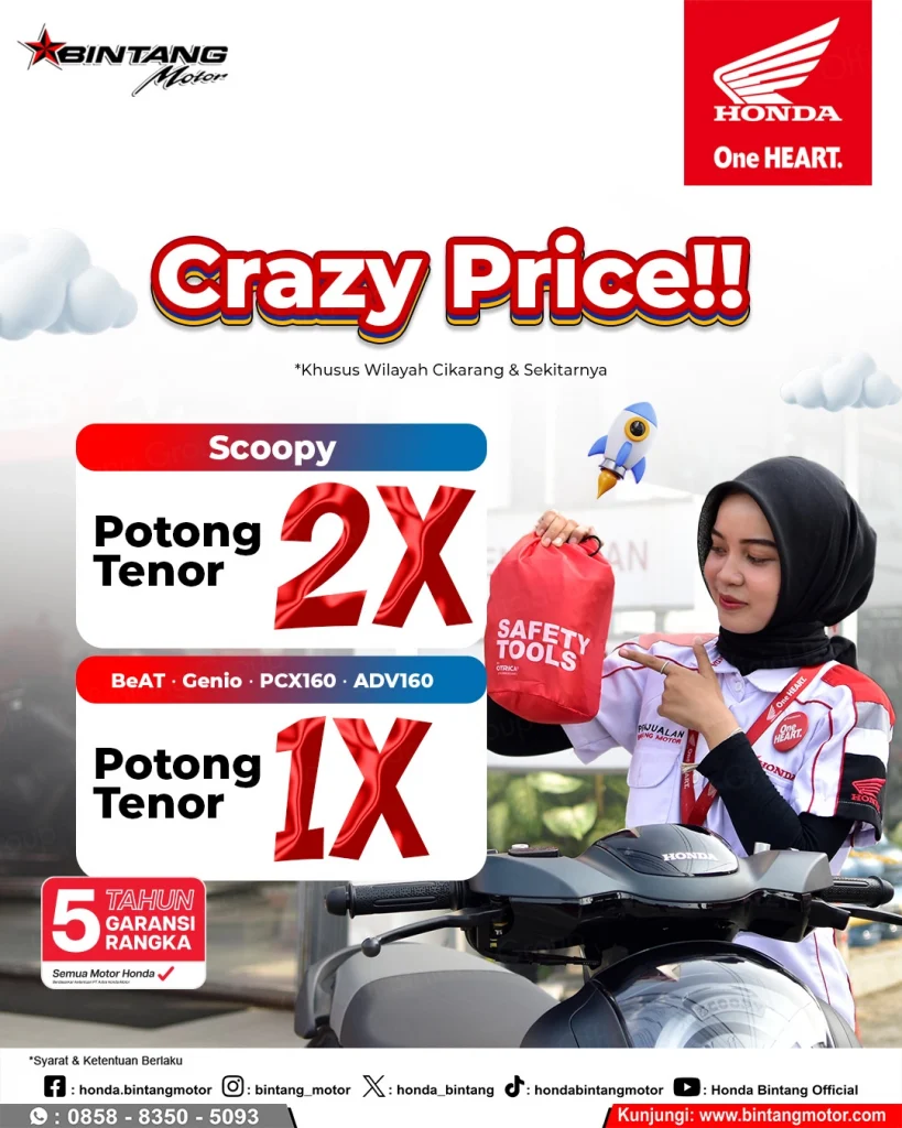 Promo Crazy Price Honda Bintang Motor Cikarang potong tenor hingga 2X untuk Scoopy dan 1X untuk BeAT, Genio, PCX160, ADV160 dengan garansi rangka 5 tahun.