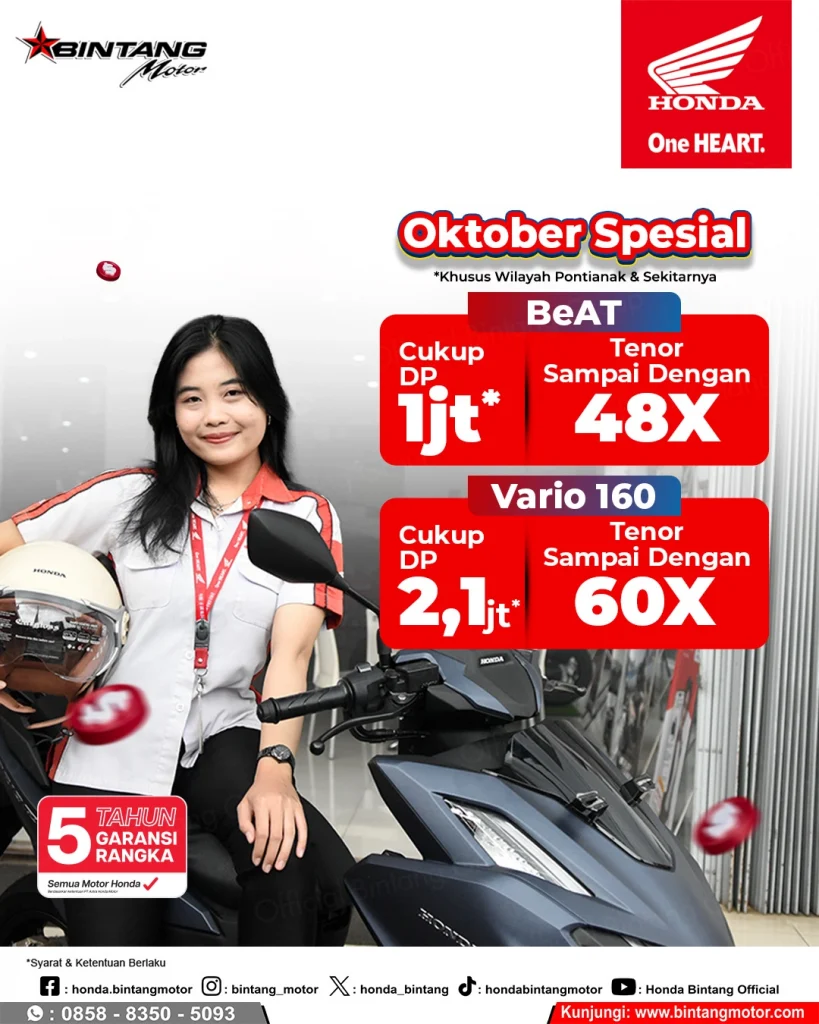 Promo Oktober Spesial DP Motor Honda BeAT dan Vario 160 mulai 1 jutaan khusus wilayah Pontianak dari Bintang Motor