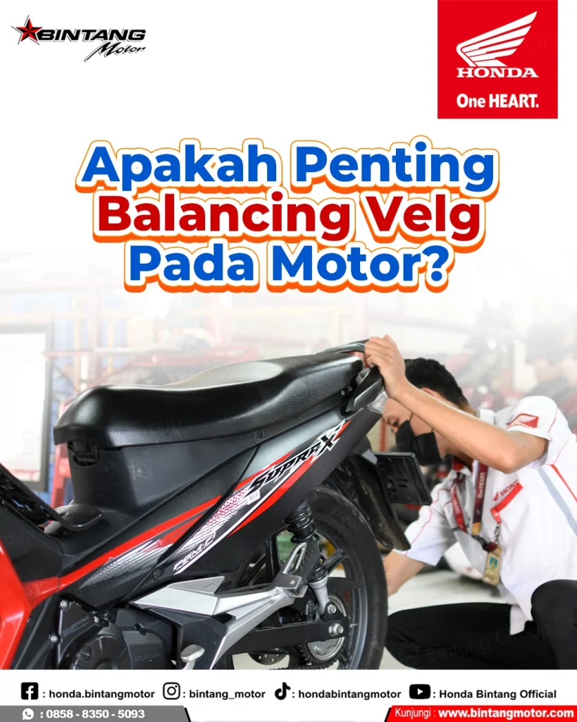 Proses balancing velg motor Honda di bengkel resmi Bintang Motor