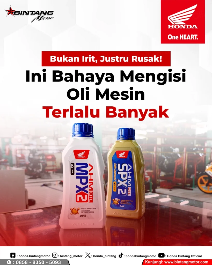 Pengecekan volume oli mesin motor Honda di bengkel resmi Bintang Motor