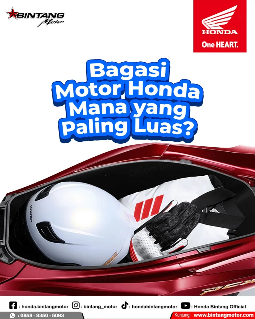 Perbandingan kapasitas bagasi motor Honda matic di dealer Bintang Motor