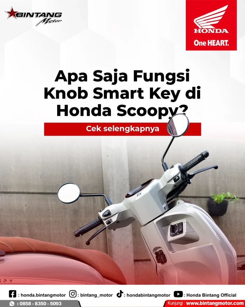 Kunci knob Smart Key pada Honda Scoopy dengan fitur modern dan praktis