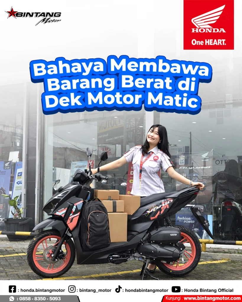 Barang berat dibawa di dek motor matic Honda
