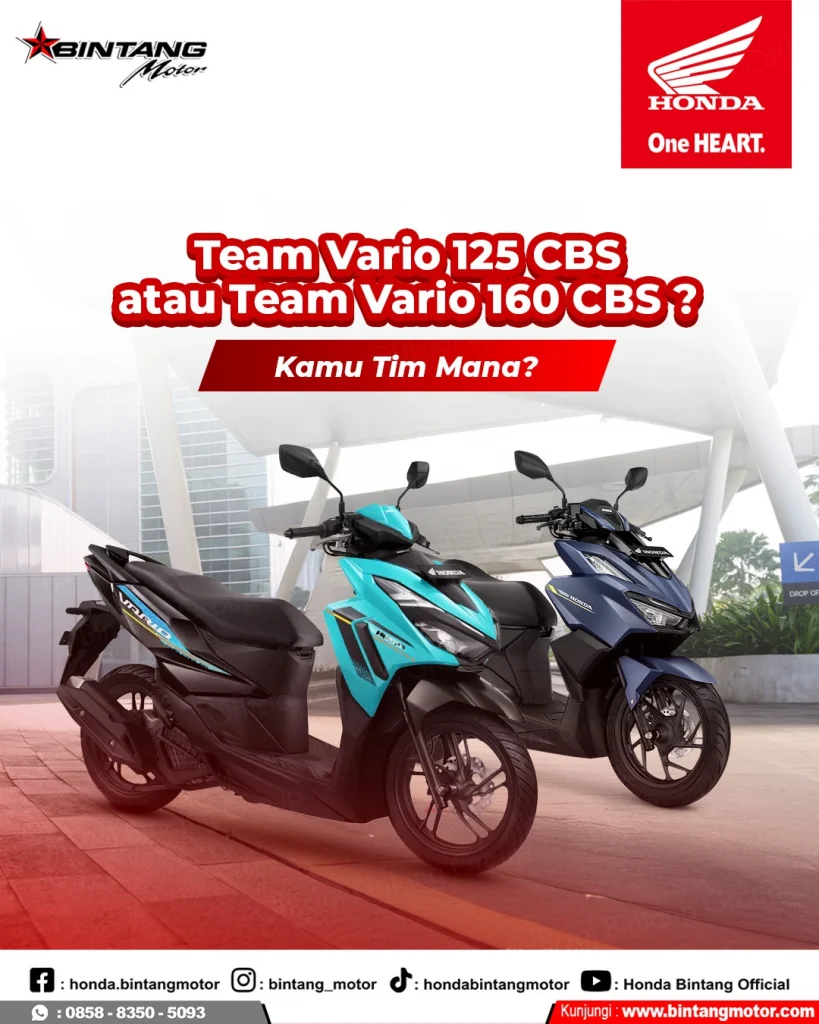 Perbandingan unit Honda Vario 125 dan Vario 160 CBS di diler Bintang Motor untuk memudahkan konsumen memilih.