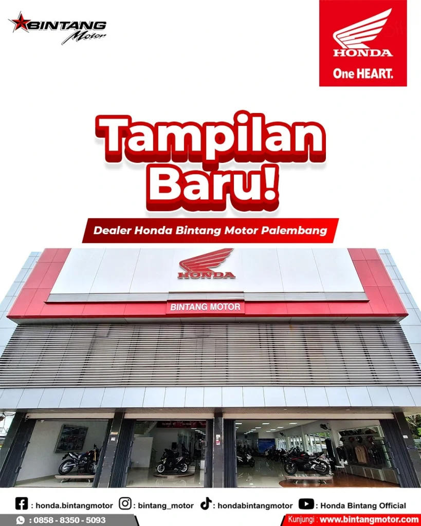 Wajah Baru Dealer Honda Bintang Motor Palembang